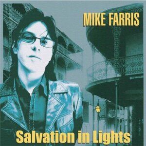 Mike Farris - Salvation in Lights CD